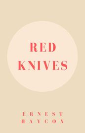 RED KNIVES