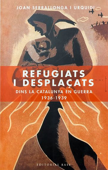 REFUGIATS I DESPLAÇATS - Joan Serrallonga i Urquidi