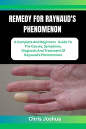 REMEDY FOR RAYNAUD S PHENOMENON