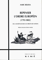 REPENSER L ORDRE EUROPÉEN (1795-1802)