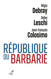 REPUBLIQUE OU BARBARIE