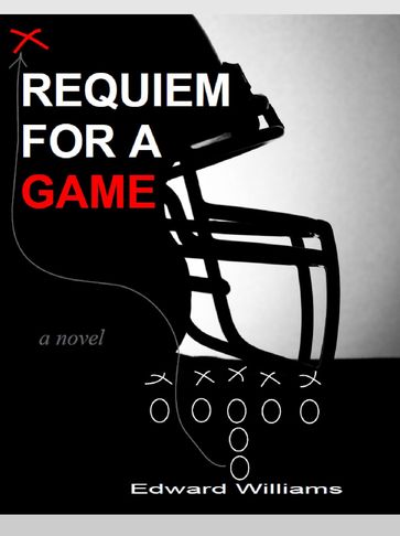 REQUIEM FOR A GAME - Edward Williams