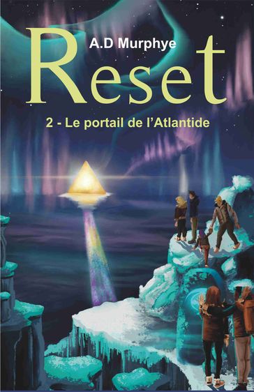 RESET - Tome 2 - AD Murphye