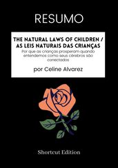 RESUMO - The Natural Laws Of Children / As leis naturais das crianças: