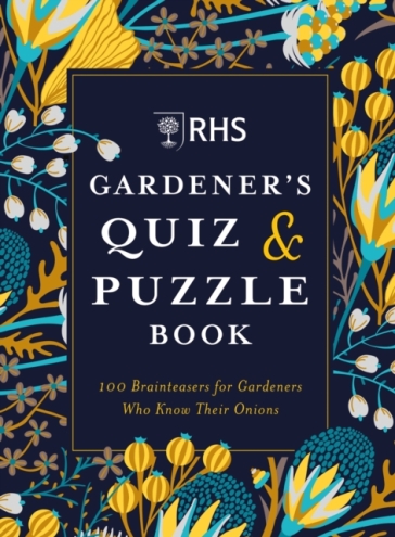 RHS Gardener's Quiz & Puzzle Book - Simon Akeroyd - Dr Gareth Moore