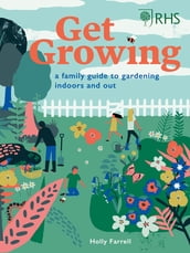 RHS: Get Growing