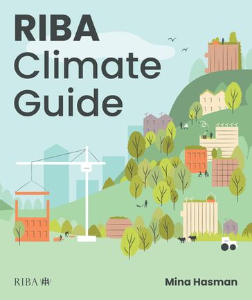 RIBA Climate Guide - Mina Hasman