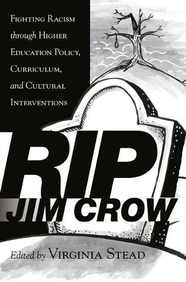 RIP Jim Crow - Virginia Stead