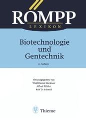 RÖMPP Lexikon Biotechnologie und Gentechnik, 2. Auflage, 1999