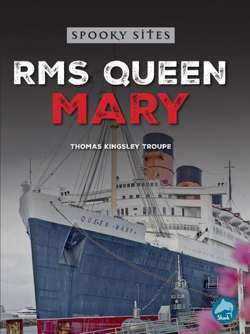RMS Queen Mary - Thomas Kingsley Troupe