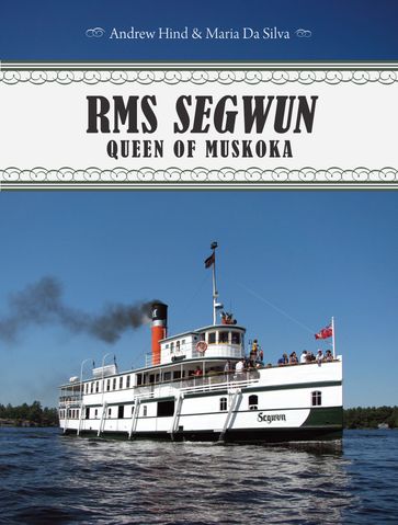 RMS Segwun - Andrew Hind - Maria Da Silva