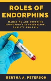 ROLES OF ENDORPHINS