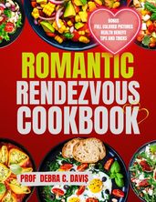 ROMANTIC RENDEZVOUS COOKBOOK