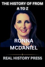 RONNA MCDANIEL: THE BIOGRAPHY