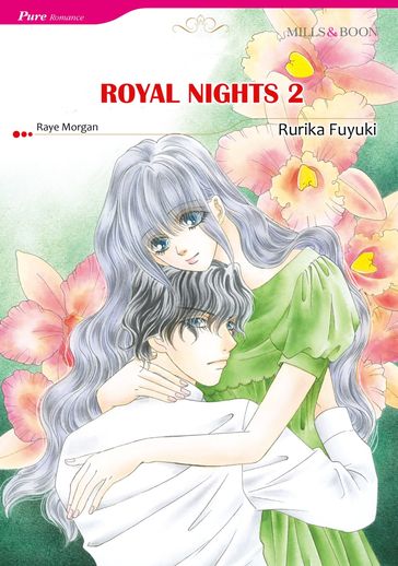 ROYAL NIGHTS 2 (Mills & Boon Comics) - Raye Morgan