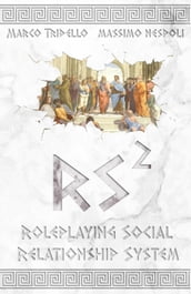 RS² - Roleplaying Social Relationship System