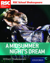 RSC School Shakespeare: A Midsummer Night s Dream
