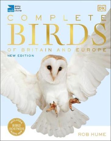 RSPB Complete Birds of Britain and Europe - Rob Hume
