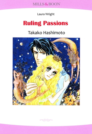 RULING PASSIONS (Mills & Boon Comics) - Laura Wright