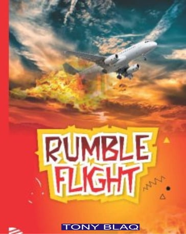 RUMBLE FLIGHT - TONY BLAQ