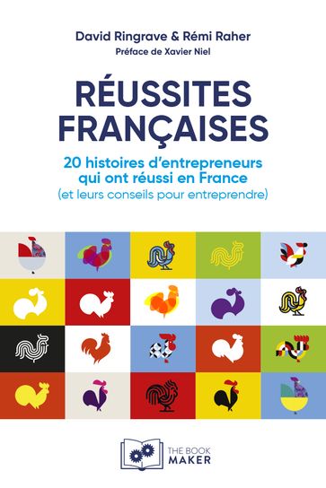 RÉUSSITES FRANÇAISES - David Ringrave - Rémi RAHER - Xavier Niel
