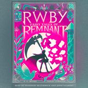 RWBY: Fairy Tales of Remnant