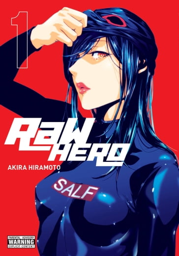 RaW Hero, Vol. 1 - Akira Hiramoto - Phil Christie