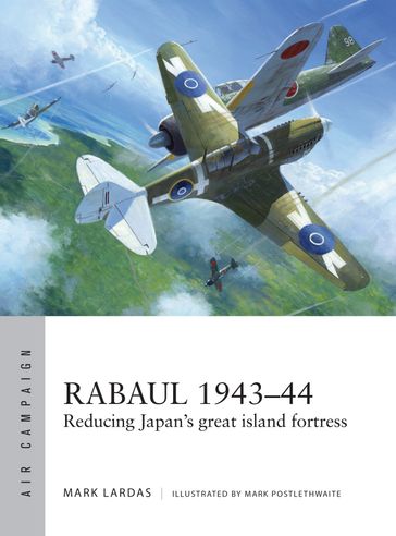 Rabaul 194344 - Mark Lardas