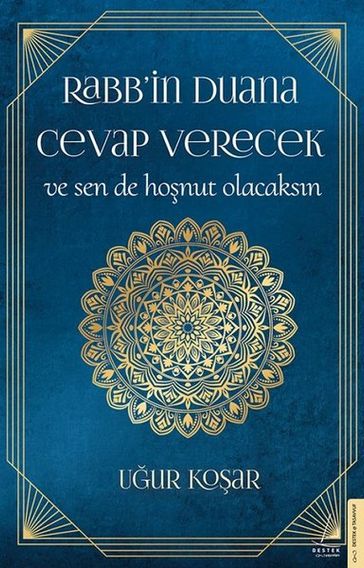 Rabb'in Duana Cevap Verecek ve Sen de Honut Olacaksn - Uur Koar