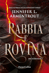 Rabbia e rovina. Harbinger series. Vol. 2