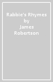 Rabbie s Rhymes