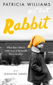 Rabbit: A Memoir