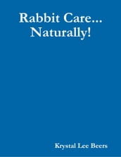 Rabbit Care... Naturally!