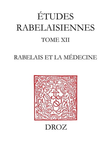 Rabelais et la médecine - Roland Antonioli