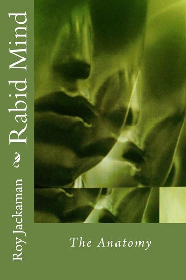 Rabid Mind - The Anatomy - Roy Jackaman