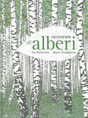 Raccontare gli alberi