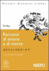 Racconti di amore e di morte. Con File audio per il download