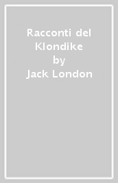 Racconti del Klondike