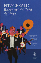 Racconti dell età del jazz. Ediz. integrale