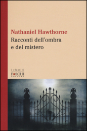 Racconti dell ombra e del mistero