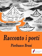 Racconto i poeti