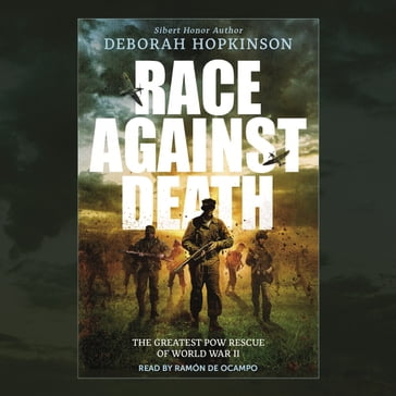 Race Against Death: The Greatest POW Rescue of World War II (Scholastic Focus) - Deborah Hopkinson