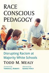 Race Conscious Pedagogy