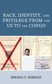 Race, Identity, and Privilege from the US to the Congo