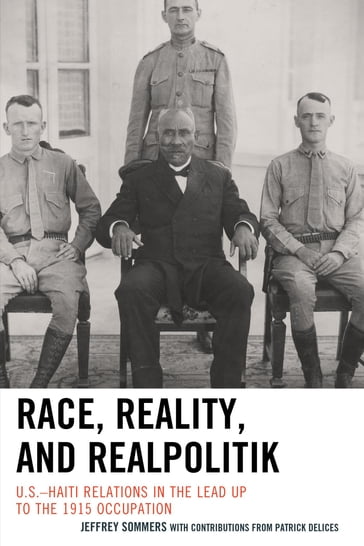Race, Reality, and Realpolitik - Jeffrey Sommers - Patrick Delices