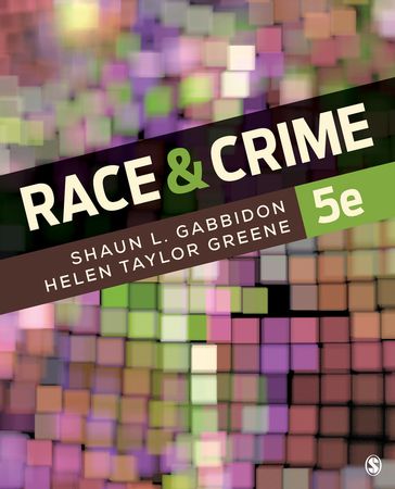 Race and Crime - Helen Taylor-Greene - Shaun Gabbidon