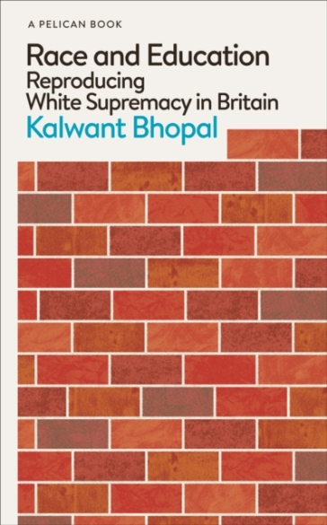 Race and Education - Kalwant Bhopal