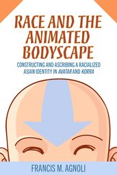 Race and the Animated Bodyscape