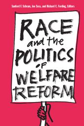 Race and the Politics of Welfare Reform