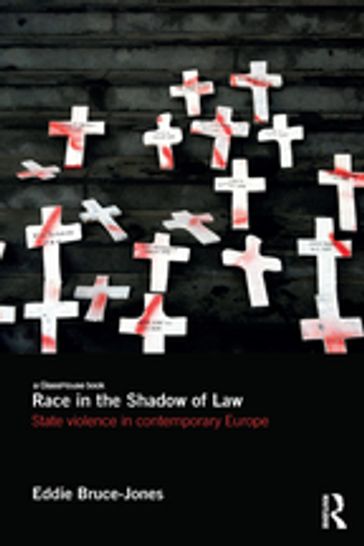 Race in the Shadow of Law - Eddie Bruce-Jones